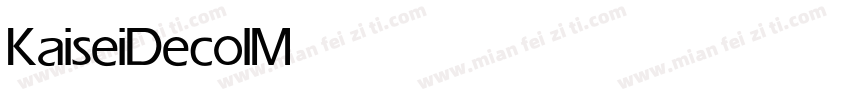 Kaisei Decol Medium字体转换